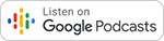 Listen on Google Podcasts